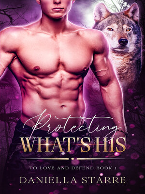 cover image of Protecting What's His